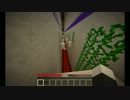 【Minecraft】鬼畜な世界で暮らそう(´∀｀(⊃*⊂)十四回目