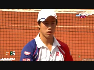 錦織圭vsナダル 全仏テニス4回戦 1セット目(2013.6.3)