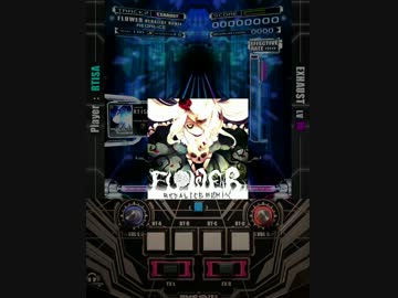 【SOUND VOLTEX】FLOWER REDALiCE Remix [EXH]