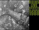 RUINS LIVE 渋谷ラママ 1988