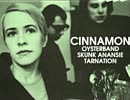 "Cinnamon" (Swedish band) "シナモン"