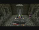 【minecraft】安全に暮らしたい！part.4【ゆっくり+結月ゆかり】