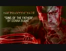 [MGSV]SINS OF THE FATHER[Fuli]