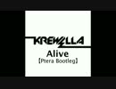 KREWELLA - Alive (Ptera Bootleg)