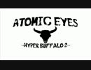 Atomic Eyes うたってみた、よ