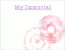 【トークロイド】My Immortal#4【ボイスドラマ】