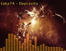 【NNIオリジナル曲】Depravity【Drumstep】
