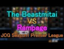 [JCG]Premier League TBM VS RPG [前半]