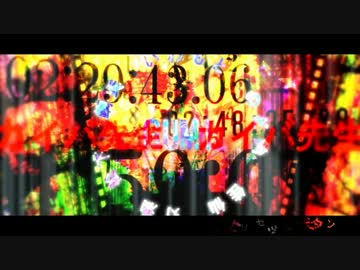 【炎合唱】人生リセットボタン【男女６人+α】