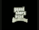 GTA:SAオープニング【画質テスト】
