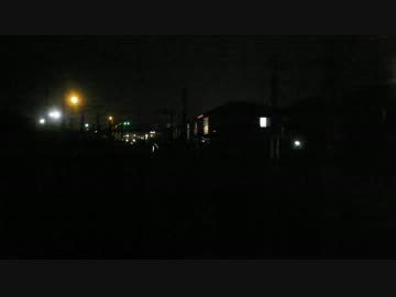 【後面展望】宇都宮ー郡山⑦【寝台特急･北斗星】～おやすみ放送