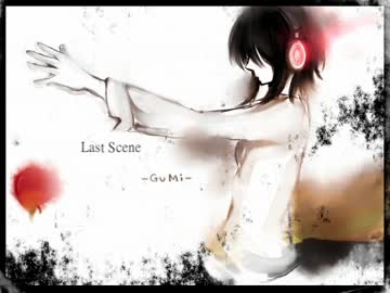【ニコカラ】 Last Scene  （on vocal）【GUMI】