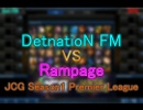 【JCG LoL】 PremierLeague 準決勝 DetFM VS RPG 【前半】