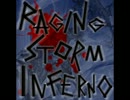 [オリジナル曲] Raging Storm Inferno