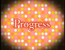 【鏡音レン】Progress【オリジナルＰＶ】