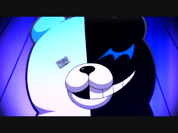 【ダンガンロンパ】 Bloody Bear 【MAD】