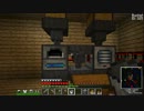 【Minecraft1.5.2】 秼式会社のんだら工業 part2 【ゆっくり実況】