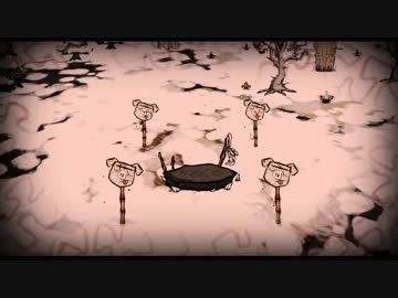 【実況】飢えぬ！Don't Starve ＃１３【Wolfgang:6】