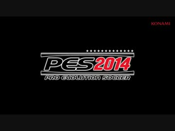 ウイニングイレブン2014   トレーラー