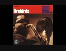 Prince Lasha & Sonny Simmons - Fire Birds
