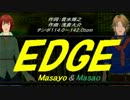 【Masayo＆Masao】ＥＤＧＥ【カバー曲】