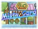【MUGEN】Misty Card 第32話【ストーリー】