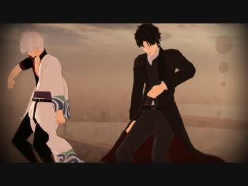 【MMD銀魂】銀さんと土方さんでBoyFriend