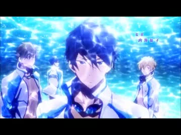 【Free!】Water Surprise!【OP差し替え】