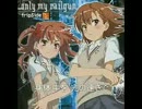 累計１０６時間「only my railgun」を歌ってみたら、音痴が改善しつつあるw