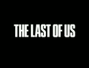 The Last of Us プレイ動画 Part3