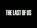 The Last of Us プレイ動画 Part4