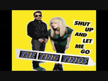The Ting Tings / Shut Up Let Me Go(Live Remix.Ver)