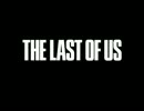 The Last of Us プレイ動画 Part7
