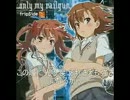 累計１３１時間「only my railgun」を歌ってみたら、音痴が改善しつつあるw