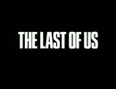 The Last of Us プレイ動画 Part10
