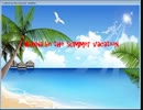 I wanna be the summer vacation 完全版