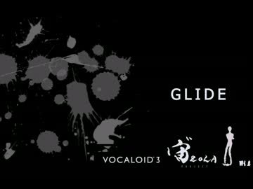 【ZOLA_Project】GLIDE【WIL】