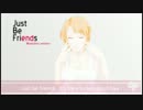 【Just Be Friends musicbox カバー】 世羅姫
