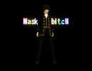 【ＭＭＤ銀魂】副長で★Masked bitcH★