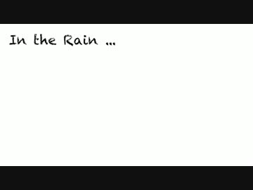【NNI】In the Rain ...【オリジナル曲】