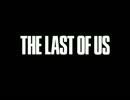 The Last of Us プレイ動画 Part12