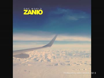 【ZANIO】 One World 【Instrumental】