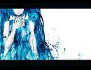 初音ミクオリジナル「崩壊メロディー」 