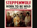 SteppenWolf - Born to be wild
