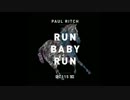 Paul Ritch - Run Baby Run (Original Mix)