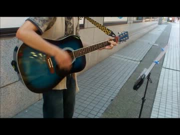 アコギで単独路上ライブしてきました！天体観測/BUMP OF CHICKEN【零】
