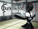 【mugen】Dark Hero　外伝壱　【ストーリー】