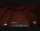 【minecraft】僕の小さなマイクラ物語part7