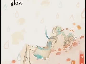 【あきら。】 glow (acoustic ver.) 歌ってみた