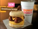 Dunkin Donuts Smokehouse Sausage Commercial.